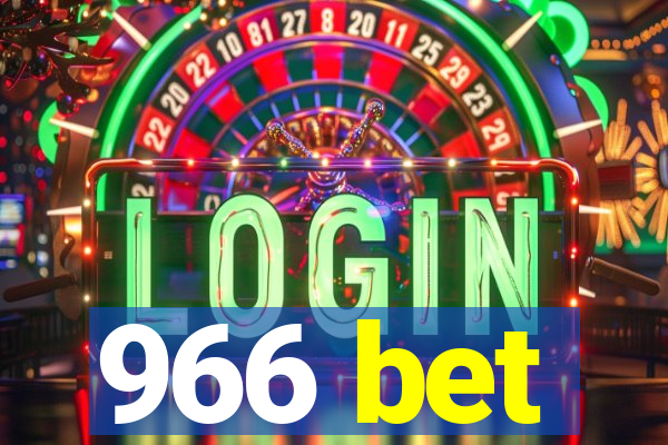 966 bet